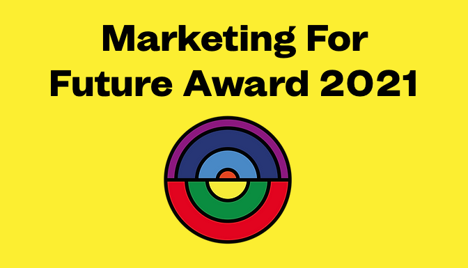Trendthema Nachhaltigkeit: Marketing For Future Award 2021